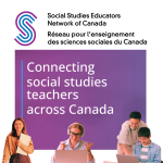 SSENC: Connecting Social Studies Educators Across Canada