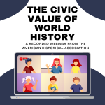 The Civic Value of World History